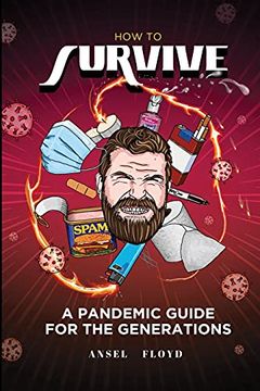 portada How to Survive: A Pandemic Guide for the Generations (en Inglés)