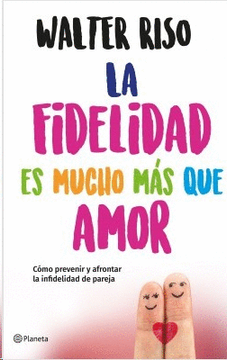 portada La fidelidad es mucho más que amor (in Spanish)