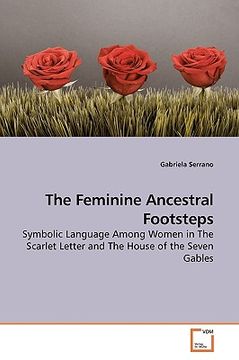 portada the feminine ancestral footsteps (en Inglés)