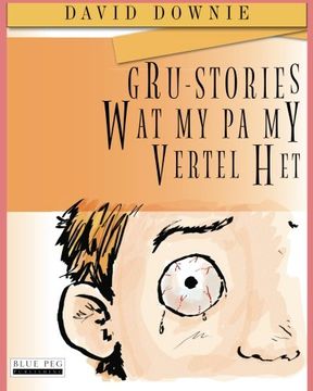 portada Gru-Stories Wat My Pa My Vertel Het (Afrikaans Edition) (Punjabi Edition)