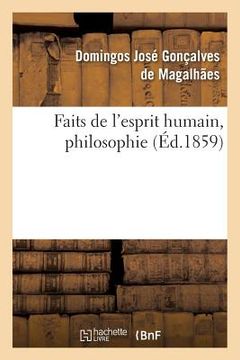 portada Faits de l'Esprit Humain, Philosophie (en Francés)
