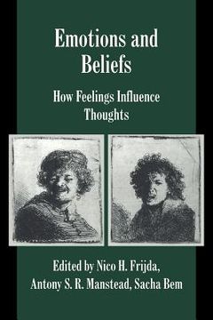 portada Emotions and Beliefs Paperback: How Feelings Influence Thoughts (Studies in Emotion and Social Interaction) (en Inglés)
