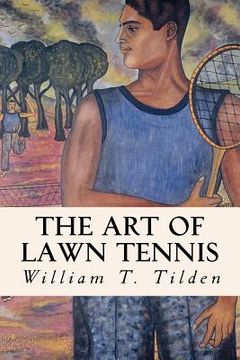 portada The Art of Lawn Tennis (in English)