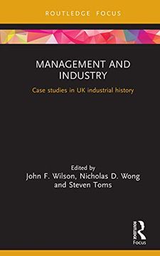 portada Management and Industry (Routledge Focus on Industrial History) (en Inglés)