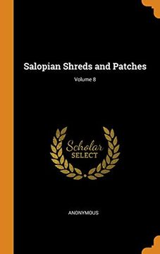 portada Salopian Shreds and Patches; Volume 8 (en Inglés)
