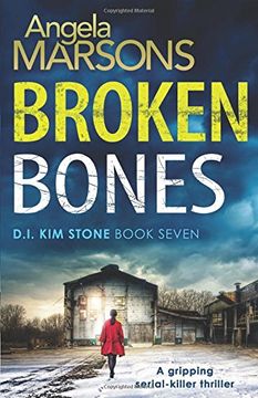 portada Broken Bones: A Gripping Serial Killer Thriller: 7 (Detective kim Stone Crime Thriller) (en Inglés)