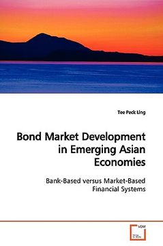 portada bond market development in emerging asian economies (en Inglés)