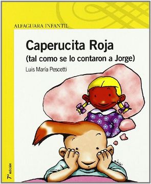 portada Caperucita Roja (Tal y Como se lo Contaron) (Infantil Amarilla 6 Años)