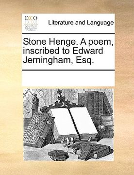 portada stone henge. a poem, inscribed to edward jerningham, esq. (in English)