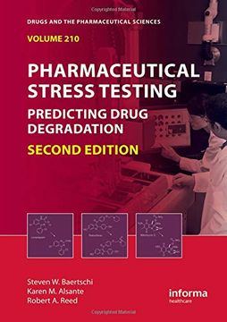portada Pharmaceutical Stress Testing: Predicting Drug Degradation, Second Edition (in English)