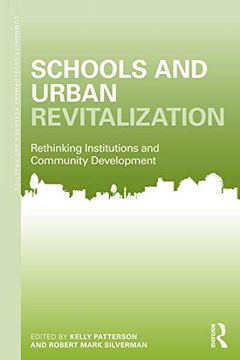 portada Schools and Urban Revitalization (Community Development Research and Practice Series) (en Inglés)