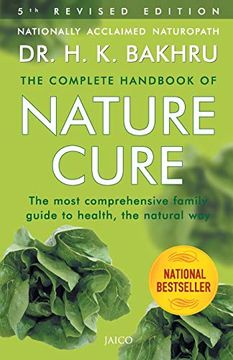 portada The Complete Handbook of Nature Cure: Comprehensive Family Guide to Health the Nature way (en Inglés)