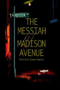 portada the messiah of madison avenue (in English)