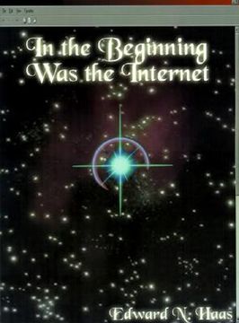 portada in the beginning was the internet: a series of theological discussions (in English)