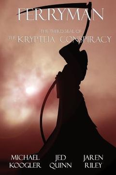 portada Ferryman: The 3rd Seal of the Krypteia Conspiracy (en Inglés)
