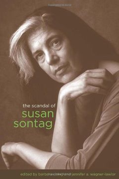 portada The Scandal of Susan Sontag (Gender and Culture Series) (en Inglés)