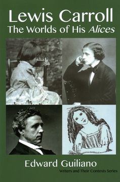 portada Lewis Carroll: The Worlds of his Alices (en Inglés)