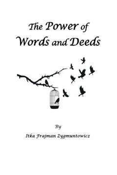 portada The Power of Words and Deeds: Sayings: Reflections of Life