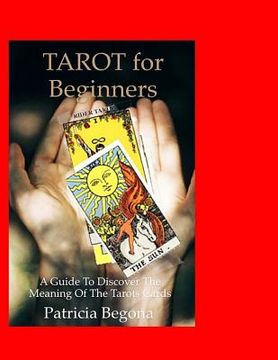 portada Tarot for Beginners: A Guide to discover the meaning of the Tarot Cards