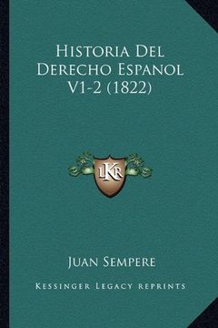 portada Historia del Derecho Espanol V1-2 (1822)