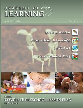 portada ACADEMY OF LEARNING Your Complete Preschool Lesson Plan Resource - Volume 8 (en Inglés)