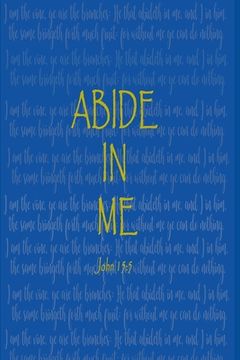 portada Abide In Me: John 15:5