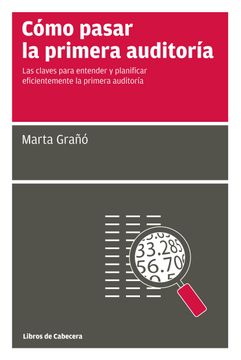 portada Cómo Pasar la Primera Auditoría: Las Claves Para Entender y Planificar Eficientemente la Primera Auditoría (in Spanish)
