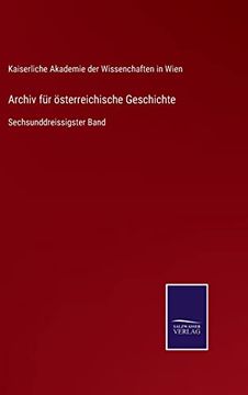 portada Archiv fur Oesterreichische Geschichte (en Alemán)