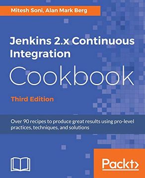 portada Jenkins 2. X Continuous Integration Cookbook - Third Edition: Over 90 Recipes to Produce Great Results Using Pro-Level Practices, Techniques, and Solutions (en Inglés)