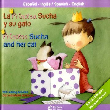 portada La Princesa Sucha y su Gato/Princess Sucha and her cat (in Spanish)
