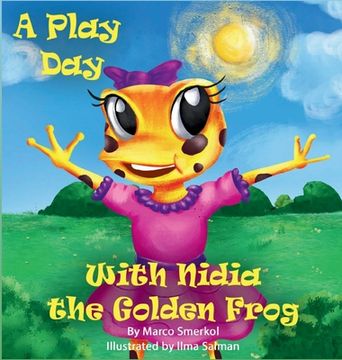 portada A Play Day With Nidia The Golden Frog (en Inglés)
