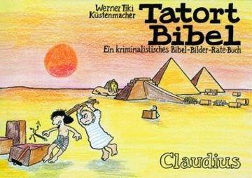 portada Tatort Bibel: Ein kriminalistisches Bibel-Bilder-Rate-Buch