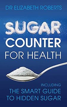 portada Sugar Counter for Health: The Smart Person’s Guide to Hidden Sugars