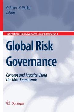portada global risk governance: concept and practice using the irgc framework (in English)