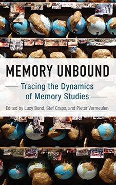 portada Memory Unbound: Tracing the Dynamics of Memory Studies (en Inglés)
