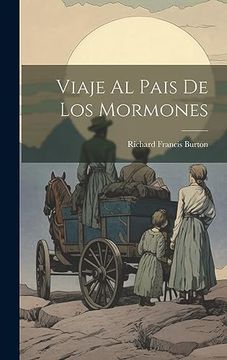 portada Viaje al Pais de los Mormones (in Spanish)