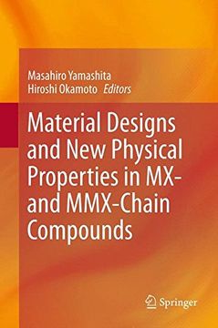 portada material designs and new physical properties in mx- and mmx-chain compounds