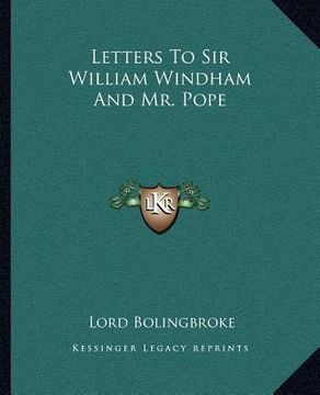 portada letters to sir william windham and mr. pope (in English)