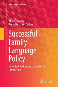 portada Successful Family Language Policy: Parents, Children and Educators in Interaction (in English)