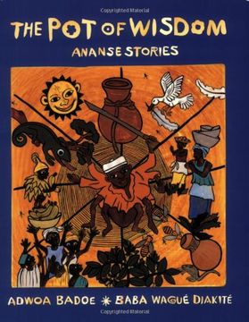 portada The pot of Wisdom: Ananse Stories 