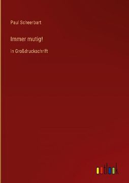 portada Immer mutig!: in Großdruckschrift (en Alemán)