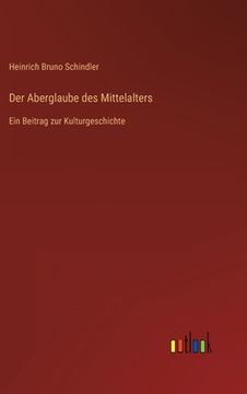 portada Der Aberglaube des Mittelalters: Ein Beitrag zur Kulturgeschichte 