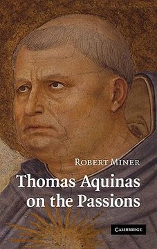 portada Thomas Aquinas on the Passions Hardback: A Study of Summa Theologiae, 1A2Ae 22-48 (in English)