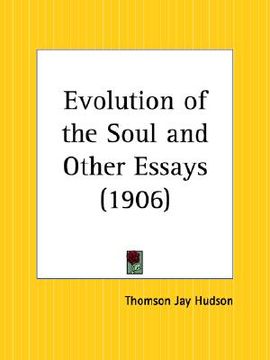 portada evolution of the soul and other essays (en Inglés)