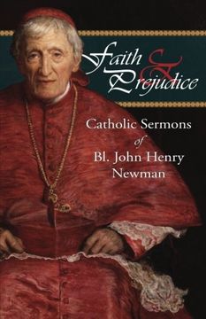 portada Faith and Prejudice: Catholic Sermons of bl. John Henry Newman (en Inglés)