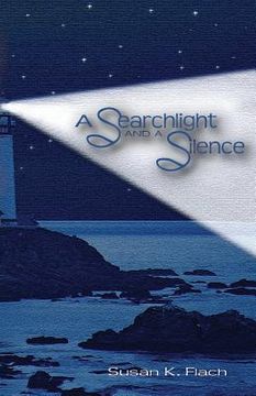 portada A Searchlight and A Silence (en Inglés)