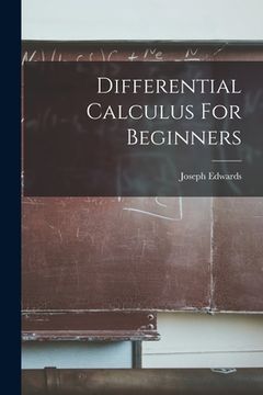 portada Differential Calculus For Beginners (en Inglés)
