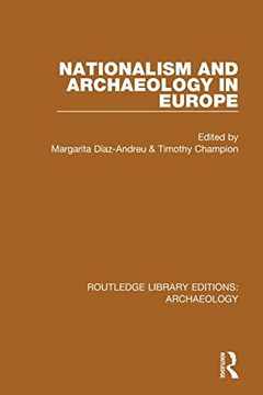 portada Nationalism and Archaeology in Europe