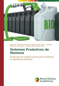 portada Sistemas Produtivos de Mamona: Produção de matéria-prima para biodiesel no Nordeste do Brasil (Portuguese Edition)