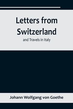 portada Letters from Switzerland and Travels in Italy (in English)